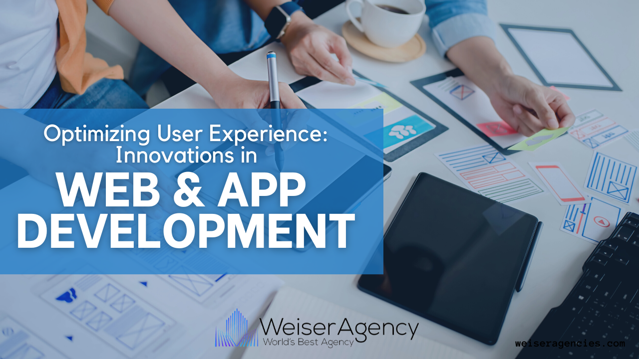 Optimizing User Experience: Innovations in Web and App Development