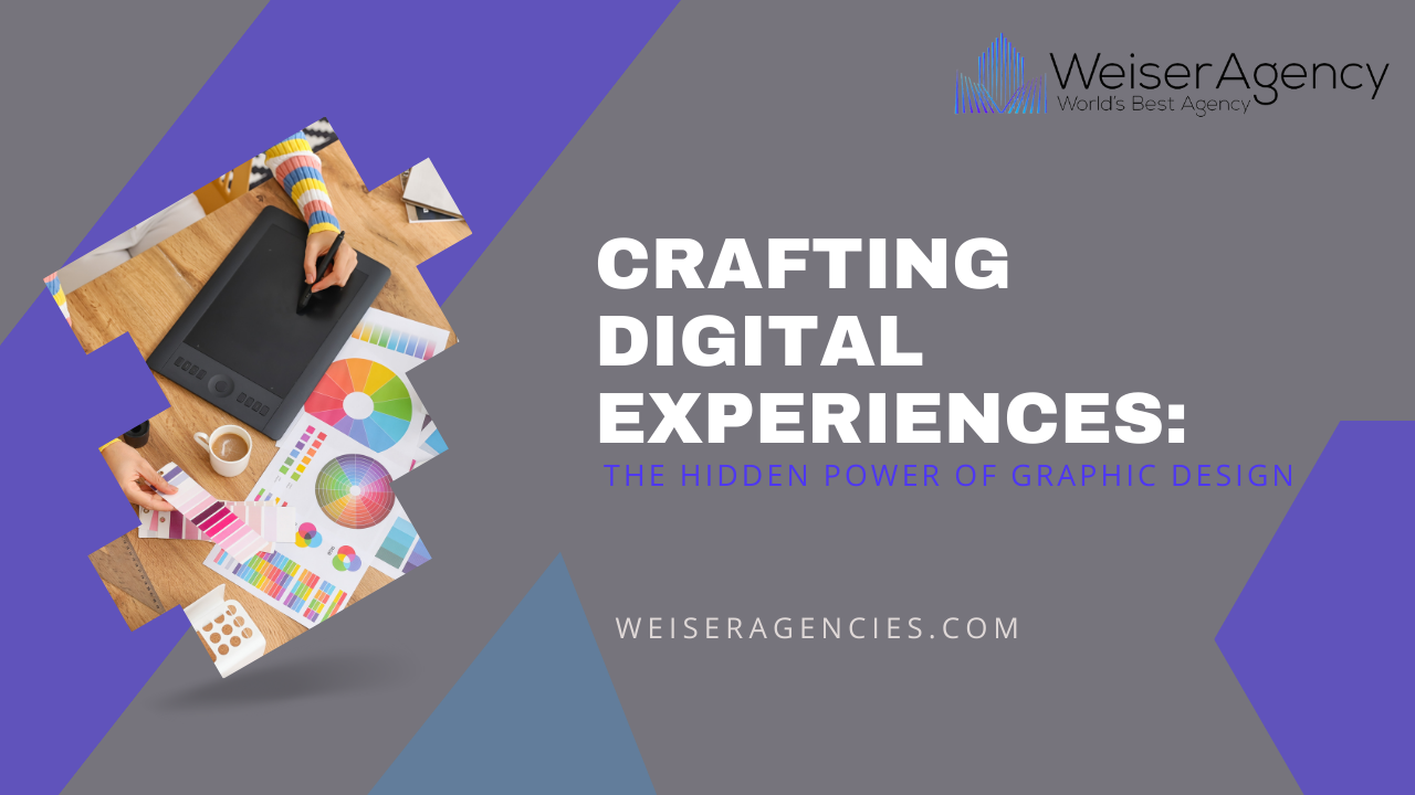 Crafting Digital Experiences: The Hidden Power of Graphic Design