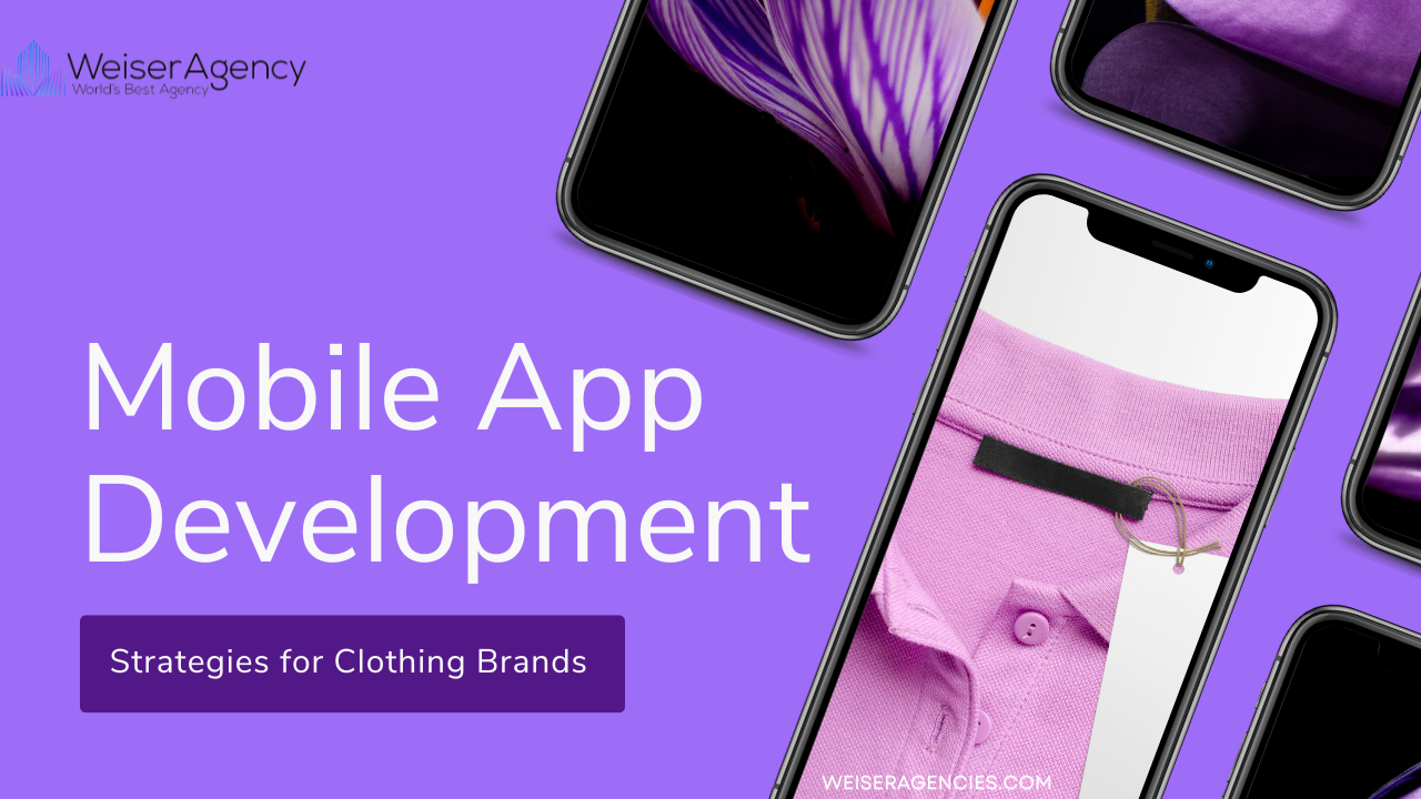 Mobile App Development Strategies for Clothing Brands